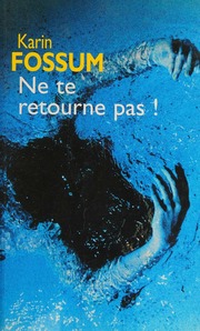 Cover of edition neteretournepas0000foss_c6u6