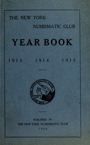 New York Numismatic Club: Yearbook 1913-1915