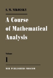 A Course Of Mathematical Analysis Vol 1