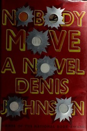 Nobody Move Johnson Denis 1949 Free Download Borrow And Streaming Internet Archive