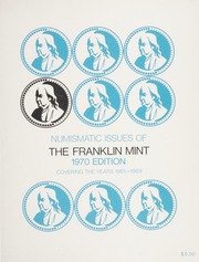 Numismatic Issues of The Franklin Mint: Covering The Years 1965-1969