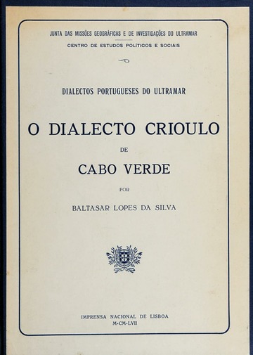 O dialecto crioulo de Cabo Verde : Lopes da Silva, Baltasar, 1907-