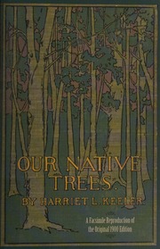 Cover of edition ournativetreesho0000keel