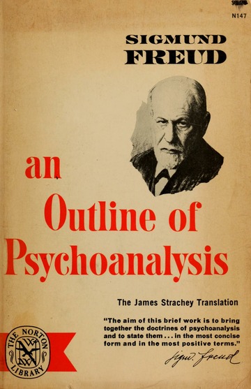 An outline of psychoanalysis : Freud, Sigmund, 1856-1939 : Free ...