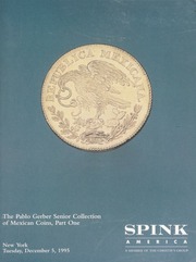 The Pablo Gerber Senior Collection of Mexican Coins, Part 1