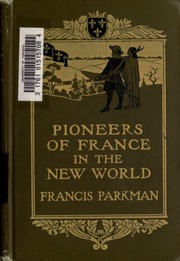 Cover of edition pioneersoffrance00parkuoft