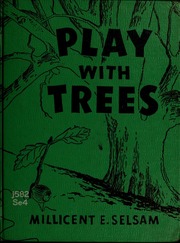 Cover of edition playwithtrees00sels