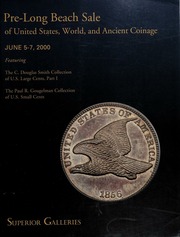 Pre-Long Beach Sale of United States, World, and Ancient Coinage