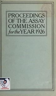 Proceedings of the Assay Commission for the Year 1926