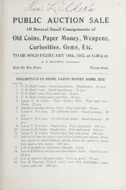 Public Auction Sale of Several Small Consignments of Old Coins, Paper Money, Weapons, Curiosities, Gems, Etc.