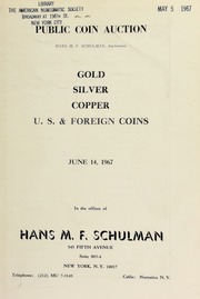 Public coin auction : gold, silver, copper, U.S. & foreign coins. [06/14/1967]