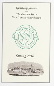 Quarterly Journal of The Garden State Numismatic Association: Spring 2016