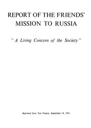 Report of the Friends Mission to Russia: ''A Livin