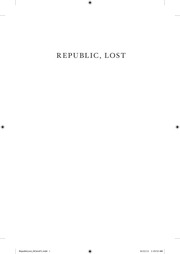 Republic, lost : how money corrupts Congress  and ...