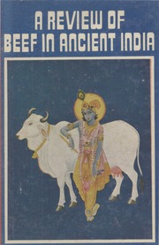 A Review of Beef In Ancient India: A Book that Ref...