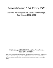Record Group 104. Entry 95C. Book 2. Records Relating to Bars, Coins, and Coinage. Cash Books 1872-1892