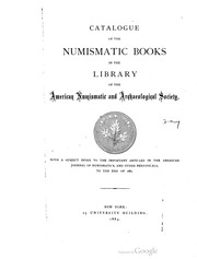 Catalogue of the Numismatic Books in the Library of the American Numismatic and Archaeological Society