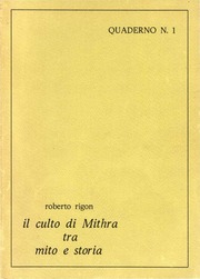 Rigon, Roberto. Il Culto Di Mithra Tra Mito E Stor