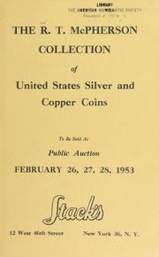 The R. T. McPherson ... : collection of United States gold, silver and copper coins ... [02/26-28/1953]