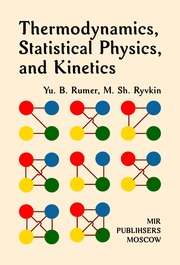 Thermodynamics, Statistical Physics, Kinetics