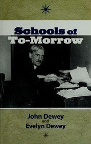 Cover of edition schoolsoftomorro00dewe_0