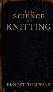 https://archive.org/services/img/scienceofknittin00tomp_0