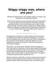 Stiggy wiggy woo, where are you?