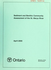 Sediment and benthic community assessment of the St. Marys River [2000]