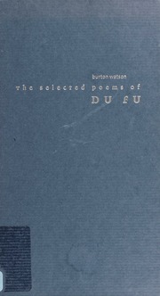 Cover of: The selected poems of Du Fu