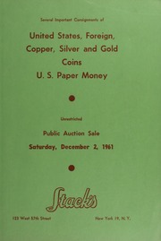 Several Important Consignments of United States, Foreign, Copper, Silver and Gold Coins U.S. Paper Money