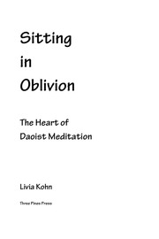 Sitting in Oblivion: The Heart of Daoist Meditatio