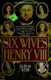 Cover of edition sixwivesofhenryv00weir_0
