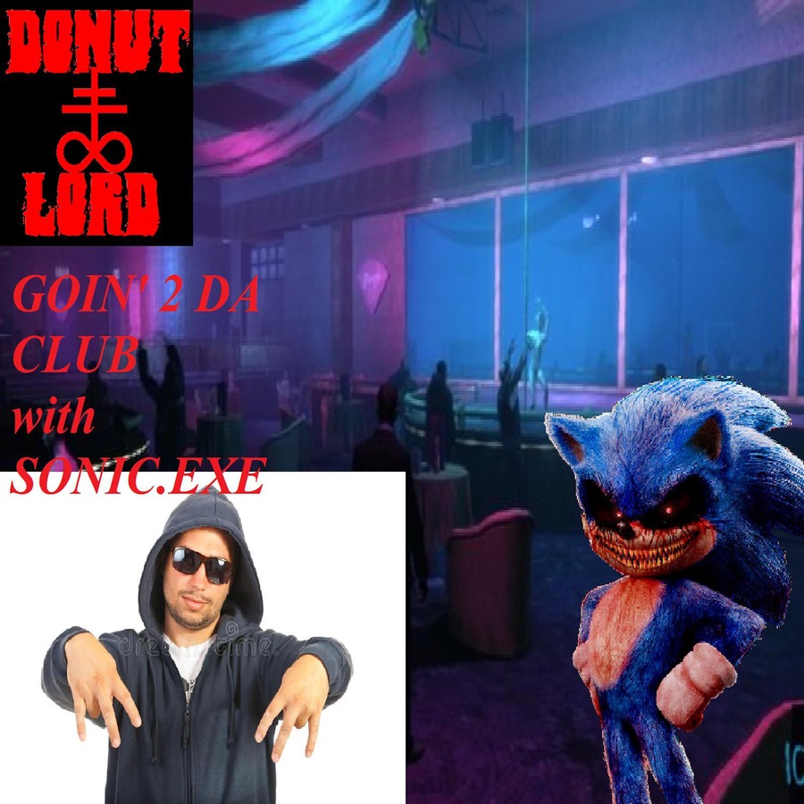 Donut Lord - Goin' 2 Da Club Wit Sonic.exe : Free Download, Borrow