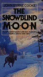 Cover of edition snowblindmoonnov0000cook