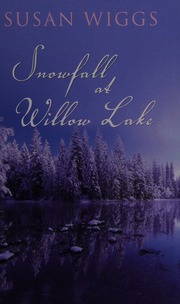 Cover of edition snowfallatwillow0000wigg_g8j8