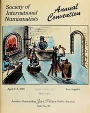 Society of International Numismatists Annual Convention : another outstanding Jess Peters public auction, sale no. 82. [04/01-04/1976]
