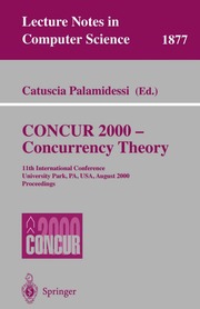 CONCUR 2000   concurrency theory : 11th internatio