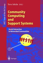 Community computing and support systems : social i