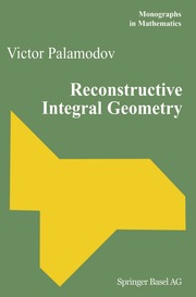 Reconstructive Integral Geometry [electronic resou