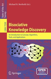 Bisociative Knowledge Discovery [electronic resour