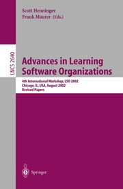 Advances in learning software organizations : 4th 