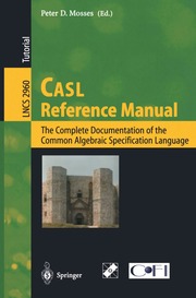 CASL reference manual : the complete documentation