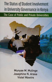 The status of student involvement in university governance in Kenya by Munyae M. Mulinge