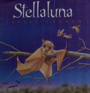 Cover of edition stellaluna0000cann_j5c2