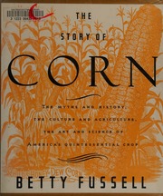 Cover of edition storyofcorn0000fuss_t0a9