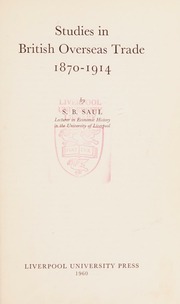 Studies in British Overseas Trade 1870 1914