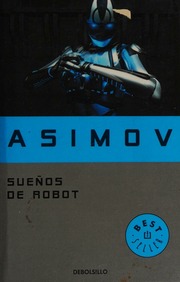 Cover of edition suenosderobot0000isaa