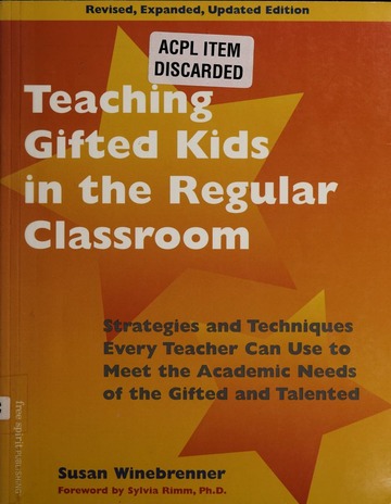 Strategies and Techniques Every Teacher Can Use Teaching Gifted Kids in Todays Classroom 