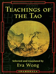 Teachings of the Tao (Taoist Scriptures)