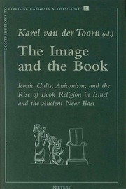 The Image and the Book Iconic Cults, Aniconism, an...